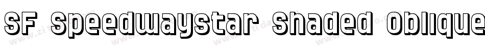 SF Speedwaystar Shaded Oblique字体转换